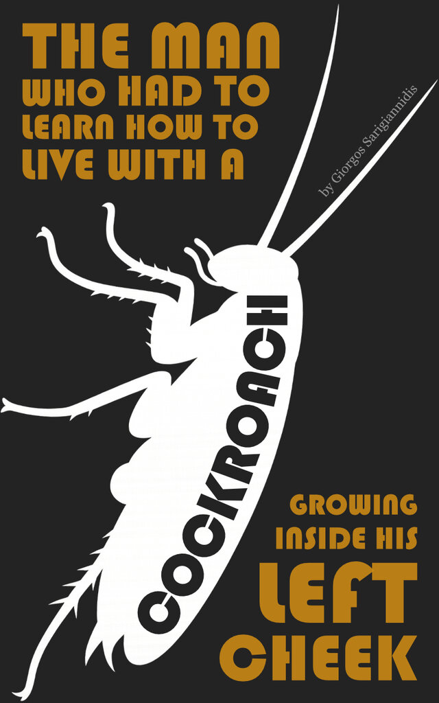 Cover of The man who had to learn how to live with a cockroach growing inside his left cheek